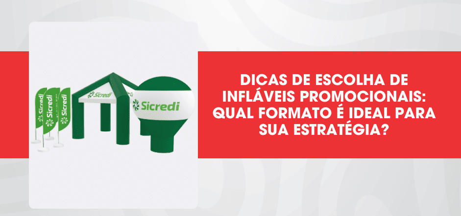 Como Infláveis Promocionais Podem Impulsionar Sua Estratégia de Marketing
